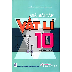 Giải Bài Tập Vật Lí Lớp 10 Nâng Cao