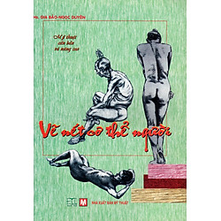 Mỹ Thuật Căn Bản Và Nâng Cao – Vẽ Nét Cơ Thể Người