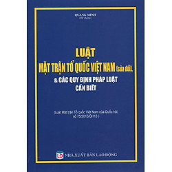 Luật Mặt Trận Tổ Quốc Việt Nam (Sửa Đổi) & Các Quy Định Pháp Luật Cần Biết