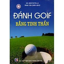 Đánh Golf Bằng Tinh Thần