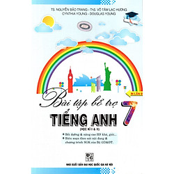 Bài Tập Bổ Trợ Tiếng Anh Lớp 7 (Học Kì I & II)