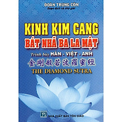 Kinh Kim Cang Bát Nhã Ba La Mật (Tái Bản 2013)