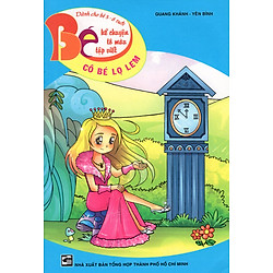 Bé Kể Chuyện Tô Màu Tập Viết (Dành Cho Bé 5 – 6 Tuổi) – Cô Bé Lọ Lem