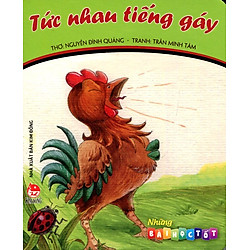 Những Bài Học Tốt – Tức Nhau Tiếng Gáy