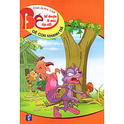 Bé Kể Chuyện Tô Màu Tập Viết (Dành Cho Bé 4 – 5 Tuổi) – Dê Con Nhanh Trí