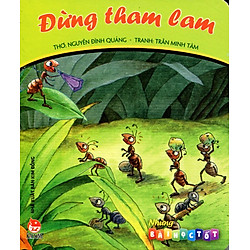 Những Bài Học Tốt – Đừng Tham Lam