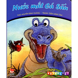 Những Bài Học Tốt – Nước Mắt Cá Sấu