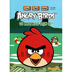 Thử Tài Cùng Angry Birds – Đi Chơi Nào Bạn Ơi!