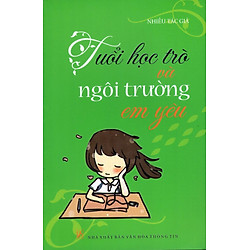 Tuổi Học Trò Và Ngôi Trường Em Yêu