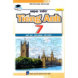 Học Tốt Tiếng Anh Lớp 7 (2015)