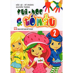 Vui – Học & Tô Màu (Tập 2)