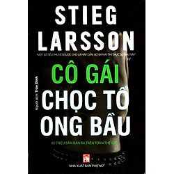 Cô Gái Chọc Tổ Ong Bầu – Tái Bản
