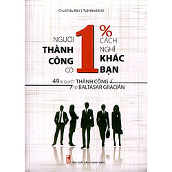 Người Thành Công Có 1% Cách Nghĩ Khác Bạn
