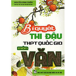 Bí Quyết Thi Đậu THPT Quốc Gia Môn Văn