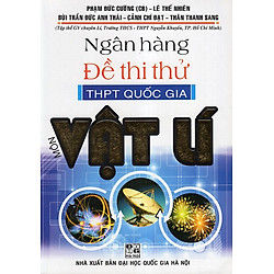Ngân Hàng Đề Thi Thử THPT Quốc Gia Môn Vật Lí