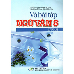 Vở Bài Tập Ngữ Văn Lớp 8 (Tập 2)
