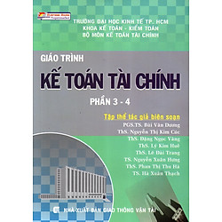 Giáo Trình Kế Toán Tài Chính (Phần 3 – 4)