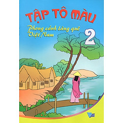Tập Tô Màu – Phong Cảnh Làng Quê Việt Nam (Tập 2)