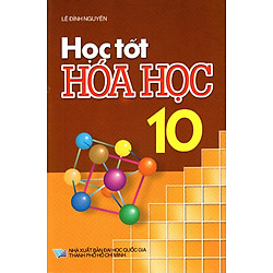 Học Tốt Hóa Học Lớp 10 (2016)