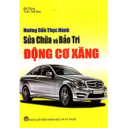 Hướng Dẫn Thực Hành Sửa Chữa Và Bảo Trì Động Cơ Xăng