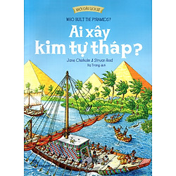 Ai Xây Kim Tự Tháp