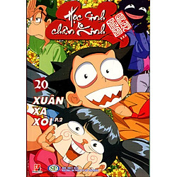 Học Sinh Chân Kinh (Tập 20) – Xuân Xa Xôi (Phần 2)