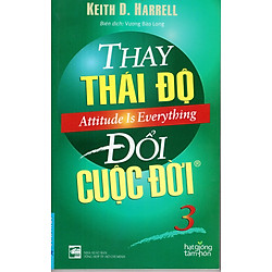 Thay Thái Độ Đổi Cuộc Đời – Tập 3	 ( Tái Bản 2016)