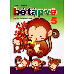 Bé Tập Vẽ (Tập 5)
