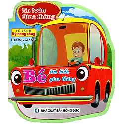 Tủ Sách Kỹ Năng Sống – Bé Tìm Hiểu Giao Thông