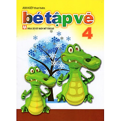 Bé Tập Vẽ (Tập 4)