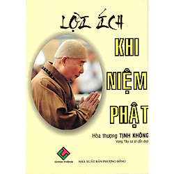 Lợi Ích Khi Niệm Phật