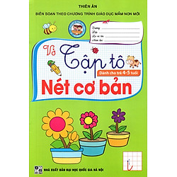 Vở Tập Tô Nét Cơ Bản (Dành Cho Trẻ 4 – 5 Tuổi)