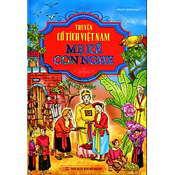 Truyện Cổ Tích Việt Nam – Mẹ Kể Con Nghe (Bìa Cứng)