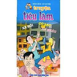 Truyện Tiếu Lâm: Xã Hội – Cờ Bạc – Ăn Nhậu