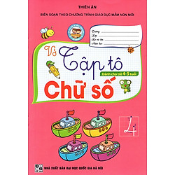 Vở Tập Tô Chữ Số (Dành Cho Trẻ 4 – 5 Tuổi)