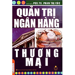 Quản Trị Ngân Hàng Thương Mại