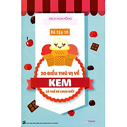 20 Điều Thú Vị Về Kem