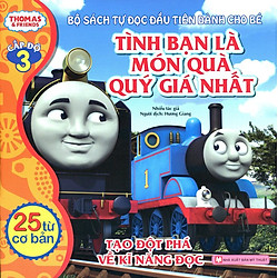Thomas & Friends (Cấp Độ 3) – Tình Bạn Là Món Quà Quý Giá Nhất