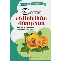Dạy Trẻ Có Tinh Thần Dũng Cảm