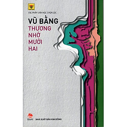 Tủ Sách Vàng – Thương Nhớ Mười Hai