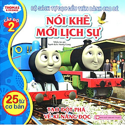 Thomas & Friends (Cấp Độ 2) – Nói Khẽ Mới Lịch Sự