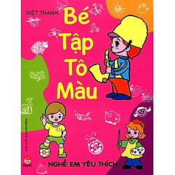 Bé Tập Tô Màu – Nghề Em Yêu Thích