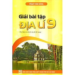 Giải Bài Tập Địa Lí Lớp 9