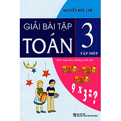 Giải Bài Tập Toán Lớp 3 (Tập Một)
