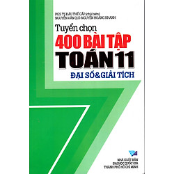 Tuyển Chọn 400 Bài Tập Toán Lớp 11 – Đại Số & Giải Tích
