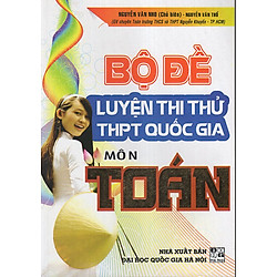 Bộ Đề Luyện Thi Thử THPT Quốc Gia Môn Toán
