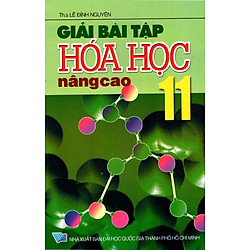 Giải Bài Tập Hóa Học Lớp 11 (Nâng Cao) (2016)