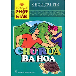 Tủ Sách Phật Giáo – Chú Rùa Ba Hoa