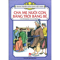 Tranh Truyện Dân Gian Việt Nam – Cha Mẹ Nuôi Con Bằng Trời Bằng Bể