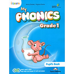 i-Learn My Phonics Grade 1 Student’s Book (Phiên Bản Dành Cho Các Tỉnh)